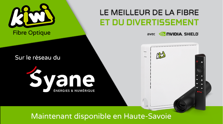 Kiwi Fibre Optique disponible dès maintenant en Haute-Savoie sur le réseau public du Syane !