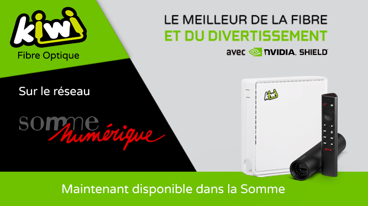 Les offres Kiwi Fibre Optique maintenant pour 100% des logements desservis par le réseau public Somme Numérique!