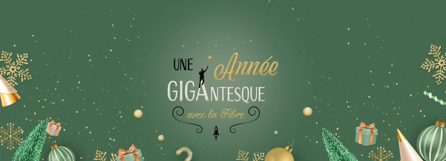 Vivez une année gigantesque avec la Fibre Kiwi !