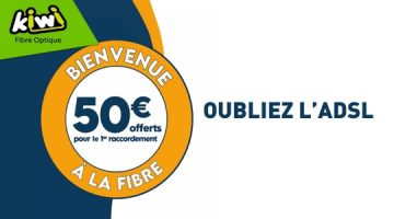 Oubliez l'ADSL, passez à la Fibre et bénéficiez de 50€ offerts