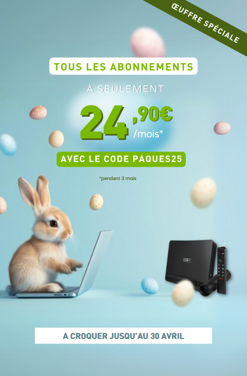 OFFRES Kiwi Fibre Optique spécial Pâques 2025 - abonnement à 24,90€/m