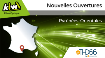 Pyrénées-Orientales : 3000 nouveaux foyers éligibles à la Fibre avec Kiwi !