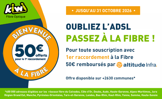 Oubliez l'ADSL, passez à la Fibre et recevez 50€ remboursés* 1